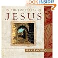 In the Footsteps of Jesus by  Max Lucado