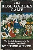 The rose-garden game : the symbolic background to the European prayer-beads