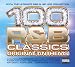 100 R&B Classics: Original Anthems