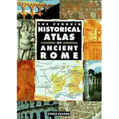 Historical Atlas of Ancient Rome, The Penguin (Hist Atlas)