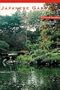 Japanese Gardens: Plants and Gardens (Brooklyn Botanic Garden Record)