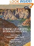 String Quartets by Debussy and Ravel:...