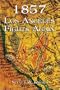 1857 Los Angeles Fights Again