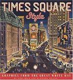 Times Square Style: Graphics from the Golden Age of Broadway