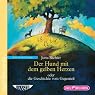 H&ouml;rbuch Der Hund mit dem gelben Herzen oder Die Geschichte vom Gegenteil