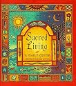 Sacred Living: A Daily Guide