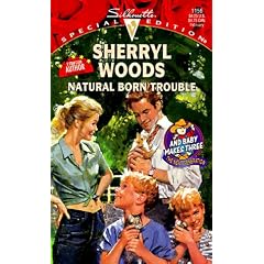 Natural Born Trouble (Silhouette Special Edition, No 1156)