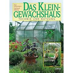 Das Kleingew�chshaus