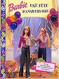 Une belle f�te d'anniversaire : Barbie