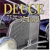 Deuce: 75 Years of the '32 Ford