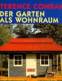 Der Garten als Wohnraum. Sonderausgabe