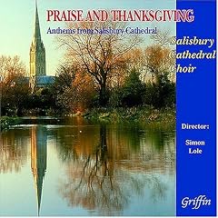 Praise and Thanksgiving: Anthems from Salisbury Cathedral