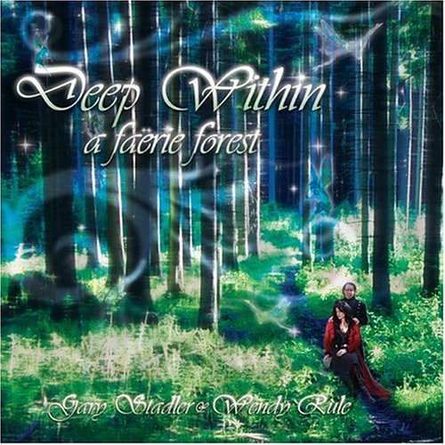Gary Stadler - Deep Within A Fa&euml;rie Forest - Zortam Music