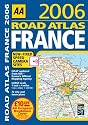 AA Road Atlas France 2006 (AA Road Atlases)