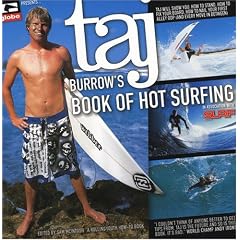 Taj Burrow's Book of Hot Surfing