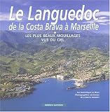 Le Languedoc de la Costa Brava à Marseille Image du produit