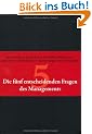 Die f�nf entscheidenden Fragen des Managements