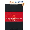 Die f�nf entscheidenden Fragen des Managements