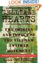 Telltale Hearts: The Origins and Impact of the Vietnam Anti-War Movement