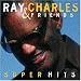Ray Charles &amp; Friends: Super Hits