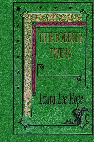 The Bobbsey Twins: Bobbsey Twins #1