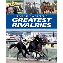 Horse Racing's Greatest Rivalries