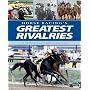 Horse Racing's Greatest Rivalries