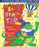 Save brave Ted