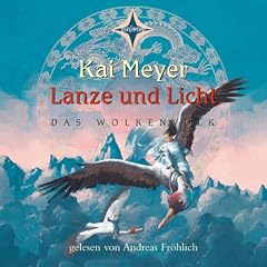 Lanze und Licht (Das Wolkenvolk 2)