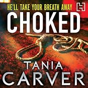 Choked | [Tania Carver]