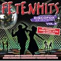 Fetenhits Discofox - Die Deutsche Vol. 3 [+video] [+digital booklet]