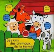 Les cris des animaux de la ferme