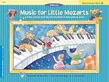 Music for Little Mozarts: Music Lesson Book 3