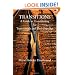 Transitions - A Guide To Transitioning for Transsexuals and Their Families