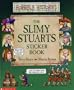 Slimy Stuarts Sticker Book (Horrible Histories Special)