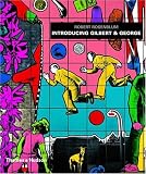 Introducing Gilbert & George