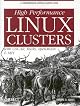 High Performance Linux Clusters: With OSCAR, Rocks, openMosix, and MPI (Nutshell Handbooks)
