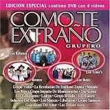 Como Te Extrano: Grupero