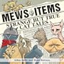 Mews Items: Amazing but True Cat Stories