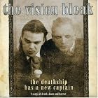 Click here to buy The Deathship Has a New Captain by The Vision Bleak .