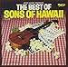 Eddie Kamae Presents: The Best of Sons of Hawaii, Volume 1