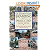 Destination Branding for Small Cities - Second Edition