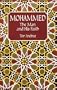 Mohammed: The Man and His Faith