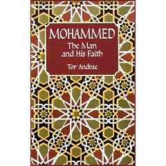 Mohammed, the Man and His Faith