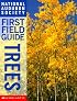 Trees (National Audubon Society First Field Guide)
