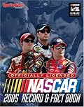 NASCAR Record & Fact Book: 2005 Edition (NASCAR Record & Fact Book)