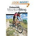 Cotswolds Mountain Biking: 20 Classic Rides