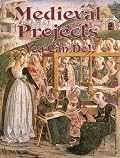 Medieval Projects You Can Do! (Medieval World)