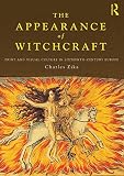 The appearance of witchcraft : print and visual culture in sixteenth-century Europe