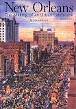 New Orleans: The Making of an Urban Landscape